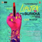 Lipstick Under My Burkha Mp3 Songs